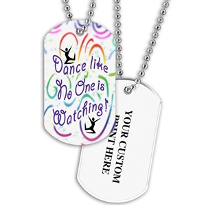 Full Color Dog Tags w/ Dance Stock Designs & Print on Back